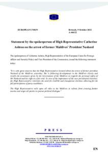 EUROPEA1 U1IO1  Brussels, 9 October 2012 A[removed]Statement by the spokesperson of High Representative Catherine