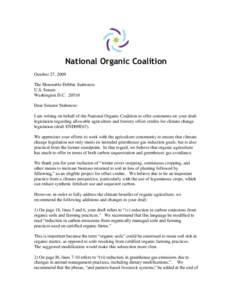 National Organic Coalition October 27, 2009 The Honorable Debbie Stabenow U.S. Senate Washington D.C[removed]Dear Senator Stabenow: