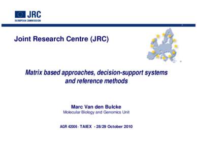 2  Joint Research Centre (JRC) Matrix based approaches, decision-support systems and reference methods