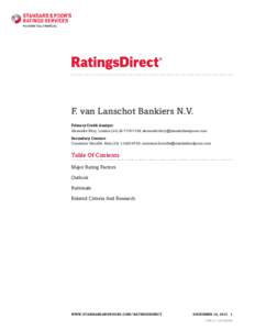 F. van Lanschot Bankiers N.V. Primary Credit Analyst: Alexandre Birry, London7108;  Secondary Contact: Constance Hauville, Paris; constance.hauville@stan