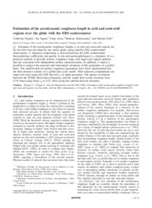 JOURNAL OF GEOPHYSICAL RESEARCH, VOL. 110, D09205, doi:2004JD005370, 2005  Estimation of the aerodynamic roughness length in arid and semi-arid regions over the globe with the ERS scatterometer Catherine Prigent,