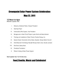 Crownpoint Solar Power System Celebration May 22, Noon to 4pm Mitchell Capitan, MC 		 I.