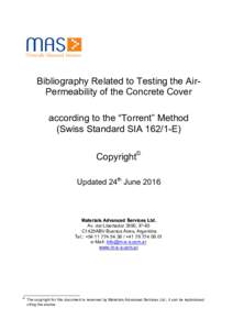 Bibliography Related to Testing the AirPermeability of the Concrete Cover according to the “Torrent” Method (Swiss Standard SIAE) Copyright© Updated 24th June 2016