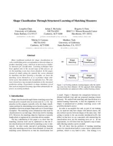 Shape Classification Through Structured Learning of Matching Measures Longbin Chen University of California Santa Barbara, CAJulian J. McAuley