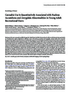 The Journal of Neuroscience, April 16, 2014 • 34(16):5529 –5538 • 5529  Neurobiology of Disease Cannabis Use Is Quantitatively Associated with Nucleus Accumbens and Amygdala Abnormalities in Young Adult
