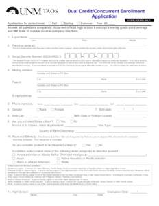 Dual Credit/Concurrent Enrollment Application Application for (select one)  Fall