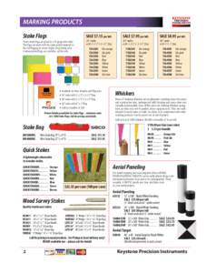 KPI2016 catalog_BRD_Final.qxp_Layout:46 PM Page 2  MARKING PRODUCTS Stake Flags Presco stake flags are glued to a 16 gauge steel stake. The flags are made with the same quality material as