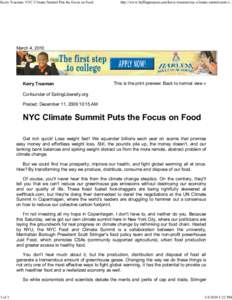 Kerry Trueman: NYC Climate Summit Puts the Focus on Food  http://www.huffingtonpost.com/kerry-trueman/nyc-climate-summit-puts-t... March 4, 2010