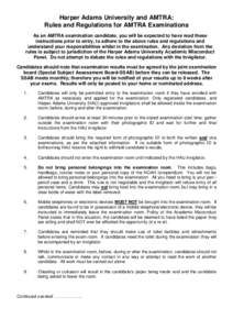 Harper Adams University and AMTRA: Rules and Regulations for AMTRA Examinations As an AMTRA examination candidate, you will be expected to have read these instructions prior to entry, to adhere to the above rules and reg
