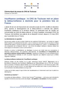 Insuffisance cardiaque : le CHU de Toulouse met en place la télésurveillance à domicile pour la première fois en France.