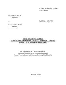 IN THE SUPREME COURT OF FLORIDA OSCAR RAY BOLIN Appellant, vs.