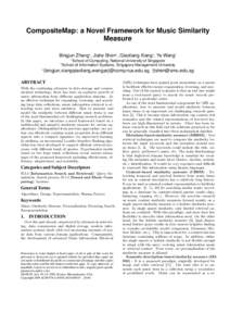 CompositeMap: a Novel Framework for Music Similarity Measure Bingjun Zhang1 , Jialie Shen2 , Qiaoliang Xiang1 , Ye Wang1 2 1