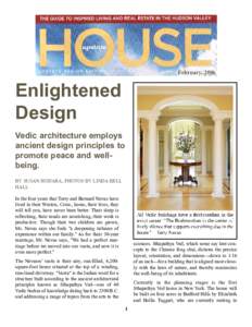 February, 2006  Enlightened  Design  Vedic architecture employs  ancient design principles to 