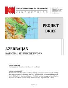 Geography of Asia / Western Asia / Satellite Internet access / Mechanics / Telecommunications equipment / Very-small-aperture terminal / Seismometer / Azerbaijan / Seismology