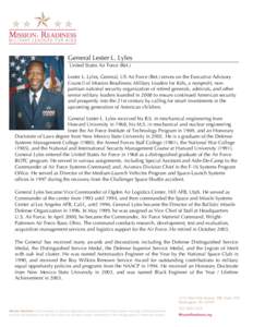    General Lester L. Lyles United States Air Force (Ret.) Lester L. Lyles, General, US Air Force (Ret.) serves on the Executive Advisory Council of Mission Readiness: Military Leaders for Kids, a nonprofit, nonpartisan 