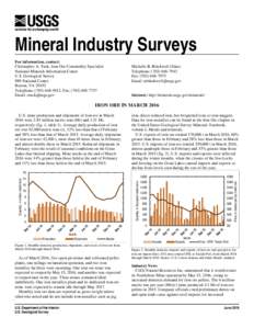 Mineral Industry Surveys For information, contact: Christopher A. Tuck, Iron Ore Commodity Specialist National Minerals Information Center U.S. Geological Survey 989 National Center