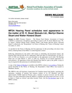 News release - MFDA Hearing Panel schedules next appearance in the matter of W. H. Stuart Mutuals Ltd., Marilyn Dianne Stuart and Walter Howard Stuart