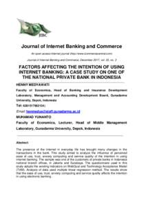 FACTORS AFFECTING THE INTENTION OF USING INTERNET BANKING: A CASE STUDY ON ONE OF THE NATIONAL PRIVATE BANK IN INDONESIA