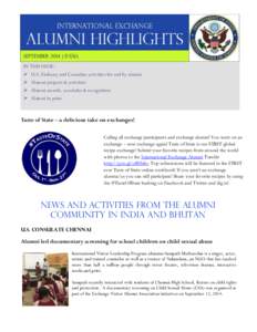 Mission India Alumni Highlights  September 2014 | India IN THIS ISSUE:  U.S. Embassy and Consulate activities for and by alumni