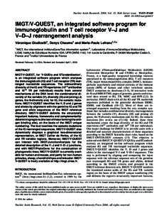 Nucleic Acids Research, 2004, Vol. 32, Web Server issue W435–W440 DOI: nar/gkh412 IMGT/V-QUEST, an integrated software program for immunoglobulin and T cell receptor V–J and V–D–J rearrangement analysis