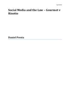 April[removed]Social Media and the Law – Gourmet v Risotto  Daniel Presta