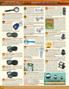 MAGNIFIERS AND OBSERVATION EQUIPMENT HIGH POWER HAND-HELD MAGNIFIER. Design features an aspheric 2