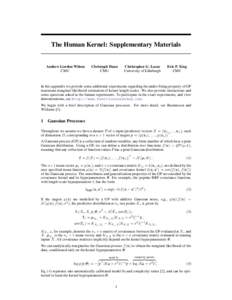 The Human Kernel: Supplementary Materials  Andrew Gordon Wilson CMU  Christoph Dann