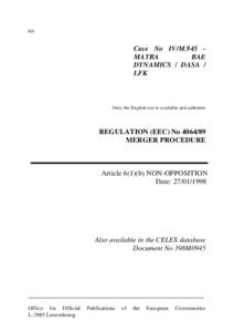 EN  Case No IV/M.945 MATRA BAE DYNAMICS / DASA / LFK