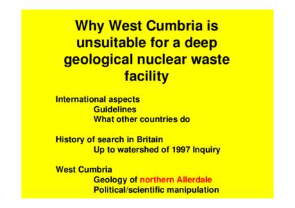 Why West Cumbria is unsuitable for a deep geological nuclear waste facility International aspects Guidelines
