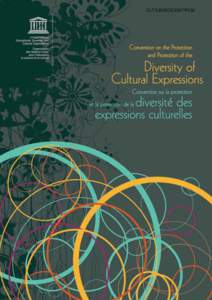 Convention on the Protection and Promotion of the Diversity of Cultural Expressions (information kit); 2006