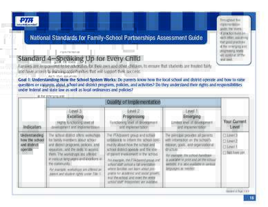 National Standards for Family-School Partnerships Assessment Guide  Standard 4—Speaking Up for Every Child Throughout this implementation