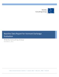 DRAFT: Baseline Data Report for Vermont Exchange Evaluation
