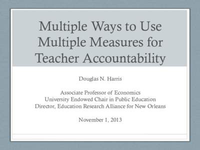 Multiple Ways to Use Multiple Measures for Teacher Accountability