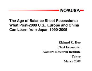 The Age of Balance Sheet Recessions: What Post-2008 U.S., Europe and China Can Learn from Japan[removed]