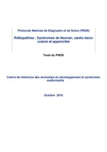 Protocole National de Diagnostic et de Soins (PNDS)  RASopathies : Syndromes de Noonan, cardio-faciocutané et apparentés Texte du PNDS
