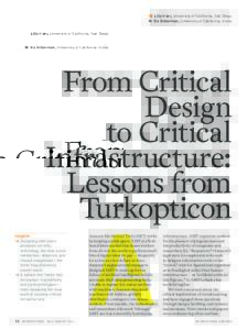 Lilly Irani, University of California, San Diego M. Six Silberman, University of California, Irvine From Critical Design to Critical