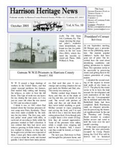 This Issue:  Published monthly by Harrison County Historical Society, PO Box 411, Cynthiana, KY, 41031 Vol. 6 No. 10