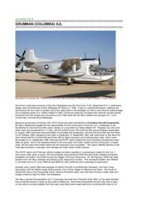 Tucson /  Arizona / Columbia Aircraft Corporation / Pima Air & Space Museum / Columbia XJL / Tucson International Airport / Beechcraft Model 18 / Grumman J2F Duck / Boeing B-17 Flying Fortress / Aircraft / Aviation / Amphibious aircraft