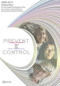 [removed]Action Plan for the Global Strategy for the Prevention and Control of Noncommunicable Diseases