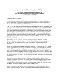 Statement by Aldo Caliari, Center of Concern/CIDSE  First drafting session of the outcome document of the Third International Conference on Financing for Development New York, January 28, 2015