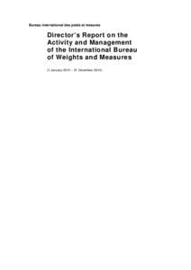Bureau international des poids et mesures  Director’s Report on the Activity and Management of the International Bureau of Weights and Measures