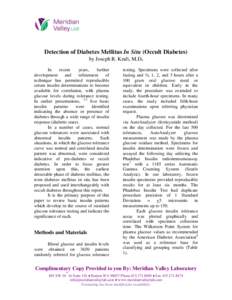 Detection of Diabetes Mellitus In Situ (Occult Diabetes) by Joseph R. Kraft, M.D. In recent years, further
