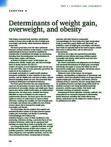 Determinants of weight gain, overweight, and obesity