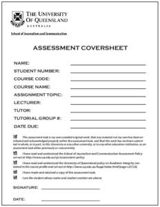 School of Journalism and Communication  ASSESSMENT COVERSHEET NAME:					  ____________________________________
