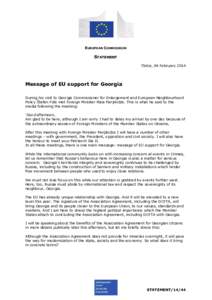 EUROPEAN COMMISSION  STATEMENT Tbilisi, 04 February[removed]Message of EU support for Georgia