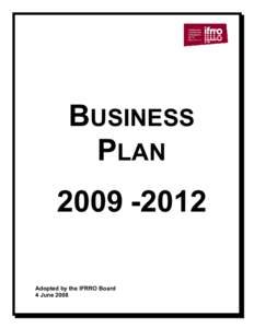 BUSINESS PLAN[removed]Adopted by the IFRRO Board 4 June 2008