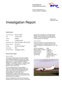 Bundesstelle für Flugunfalluntersuchung German Federal Bureau of Aircraft Accidents Investigation  5X007-0/05