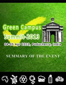 The “Green Campus Summit” (GCS-2013), organised by the Association for Promoting Sustainability in Campuses and Communities, under the auspices of the Research and Transfer Centre “Applications of Life Sciences”