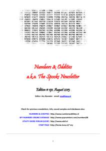 Numbers & Oddities a.k.a. The Spooks Newsletter Edition # 191, August 2013 Editor: Ary Boender email:   Check for previous newsletters, info, sound samples and databases also: