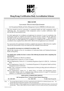Hong Kong Certification Body Accreditation Scheme  11B HKCAS 018 Assessment / Reassessment Questionnaire